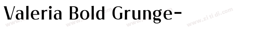 Valeria Bold Grunge字体转换